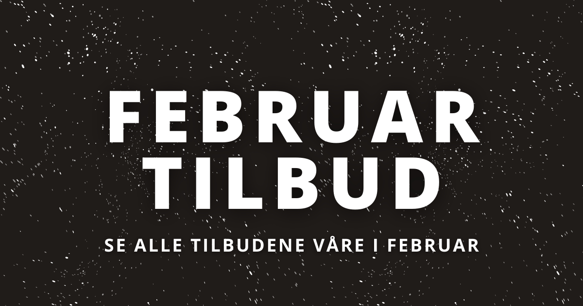Februar tilbud Februar tilbud
